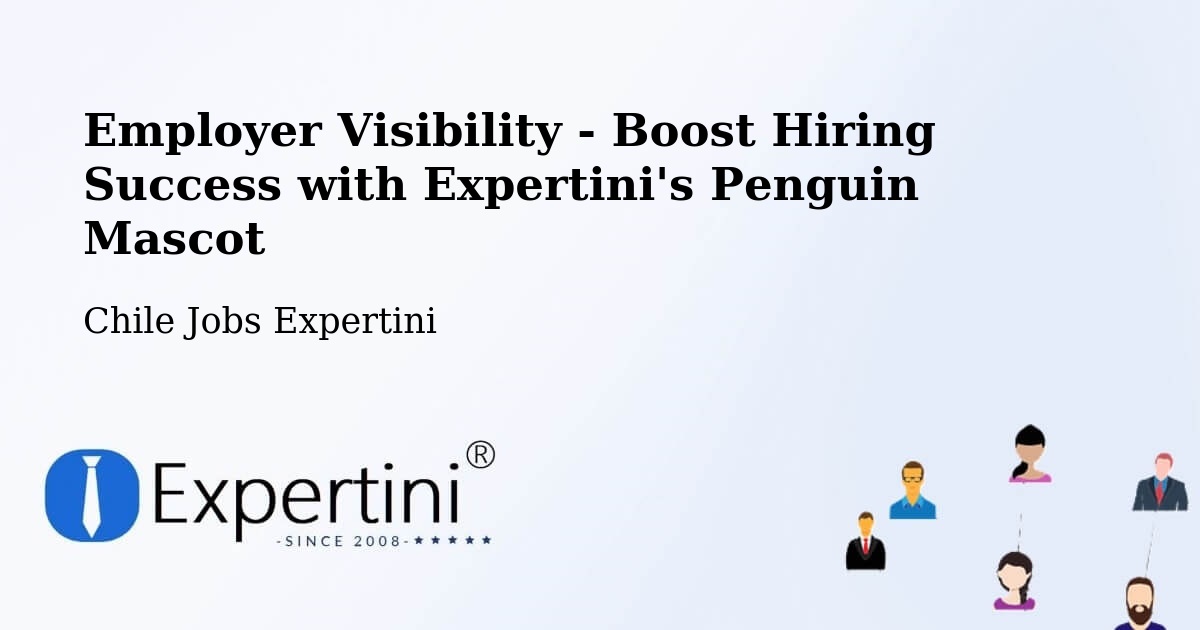 CV and Resume Visibility Optimization – Chile Chico - Chile Jobs Expertini